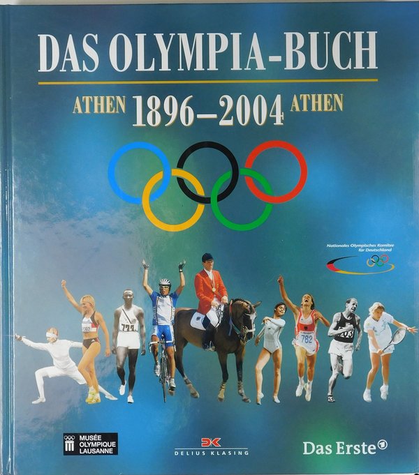 Das Olympia-Buch -Athen 1896-2004