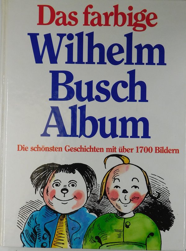 Das farbige Wilhelm Busch Album