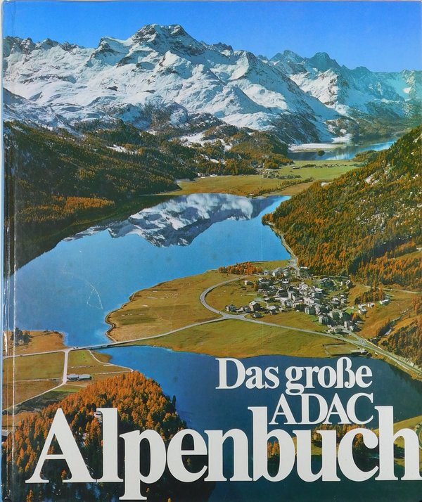 Das große ADAC Alpenbuch