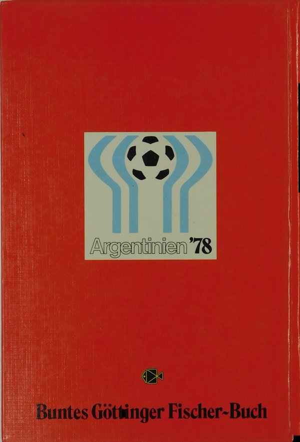 Fußball Weltmeisterschaft Argentinien 78