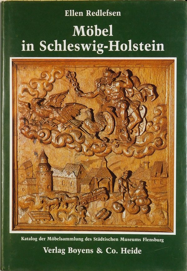 Möbel in Schleswig-Holstein (Katalog der Möbelsammlung des Städtischen Museums Freiburg)