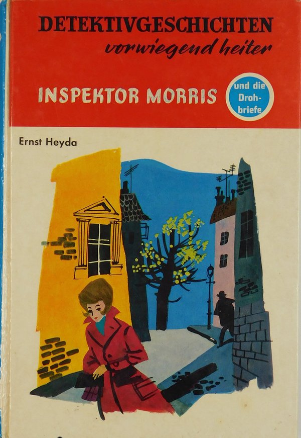 Inspektor Morris und die Drohbriefe (Göttinger Detektivgeschichten ...vorwiegend heiter)