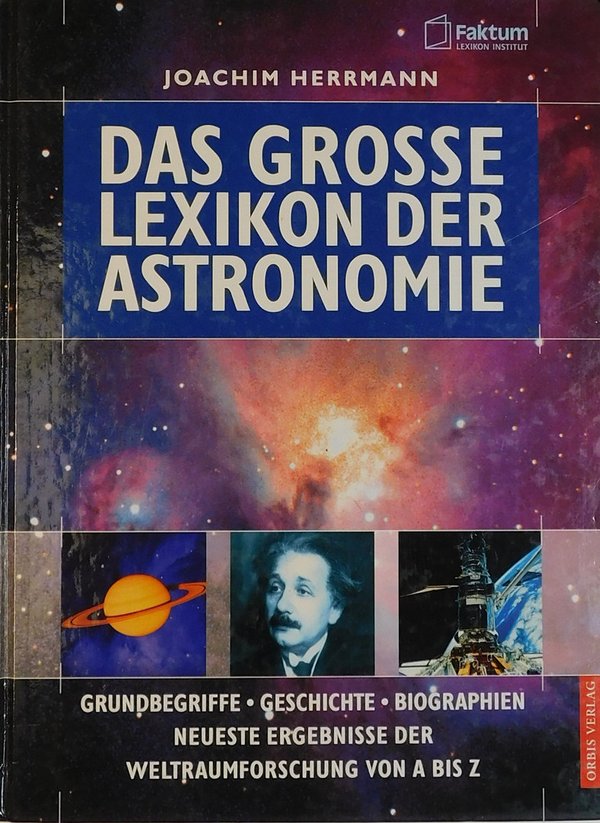 Das grosse Lexikon der Astronomie