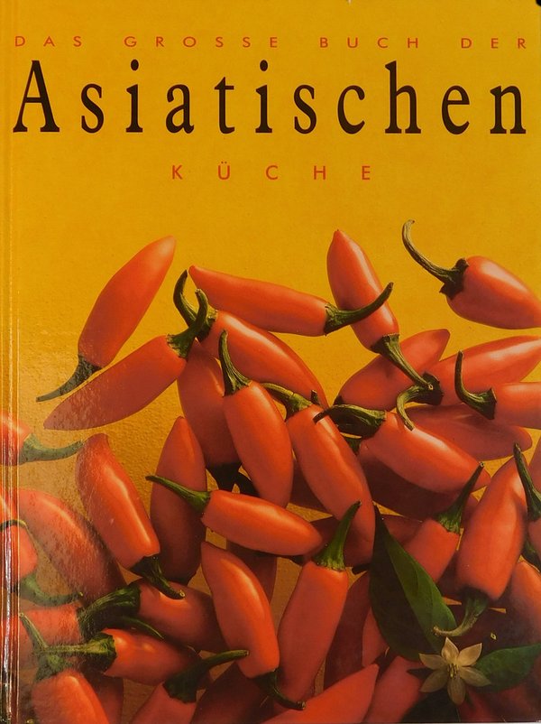 Das grosse Buch der asiatischen Küche