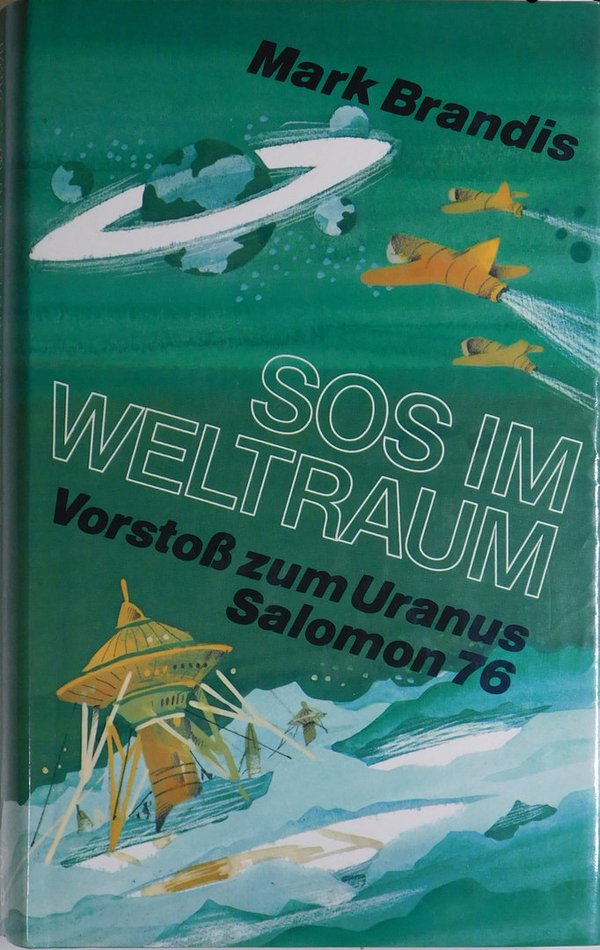 SOS im Weltraum - Vorstoß zum Uranus - Salomon 76
