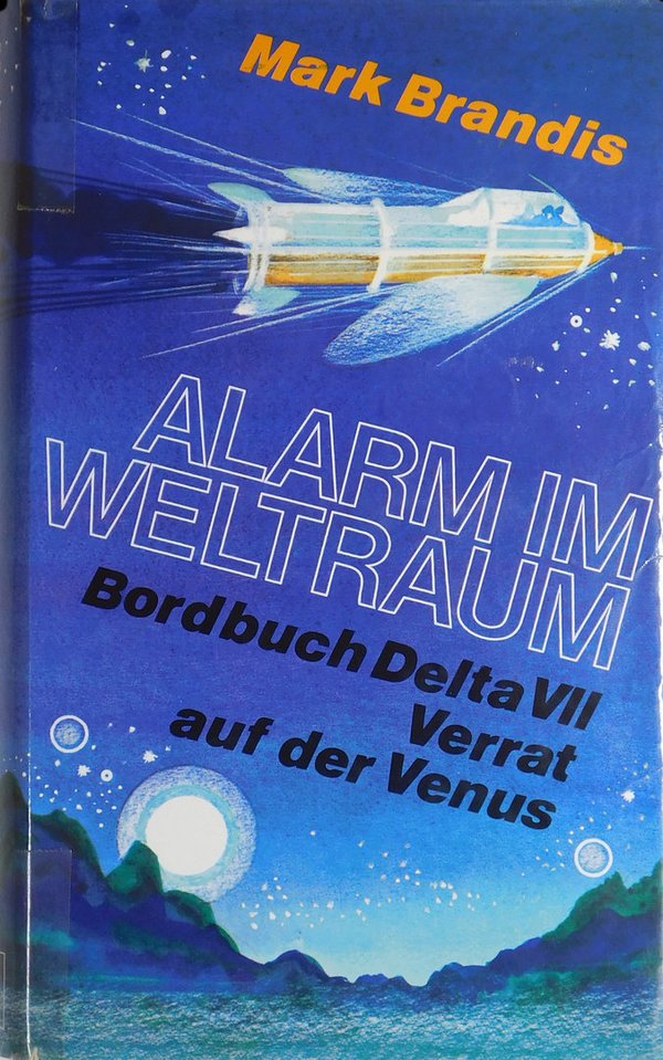 Alarm im Weltraum - Bordbuch Delta VII - Verrat auf der Venus