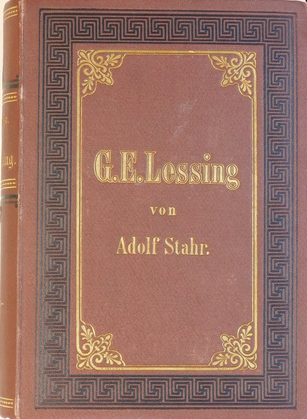 G. E. Lessing - Sein Leben und seine Werke, 1. Band