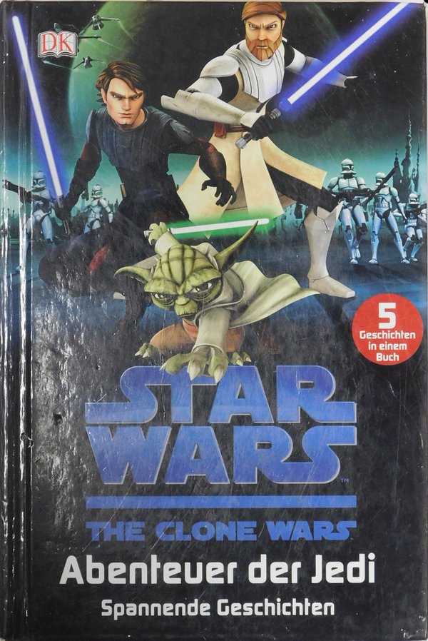 Star Wars - The Clone Wars: Abenteuer der Jedi - 5 Geschichten in einem Buch