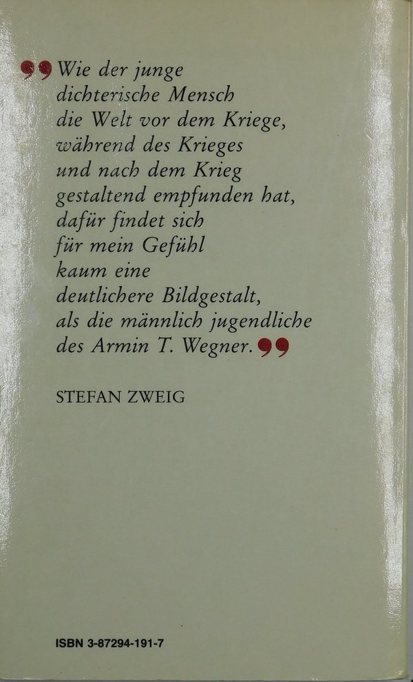 Armin T. Wegner - Ein Dichter gegen die Macht